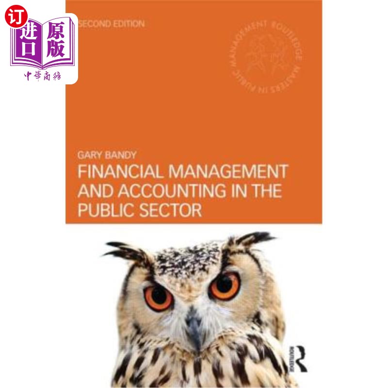 海外直订Financial Management and Accounting in the Public Sector 公共部门的财务管理和会计