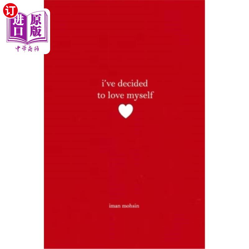 【中商海外直订】ive decided to love myself: a collection of