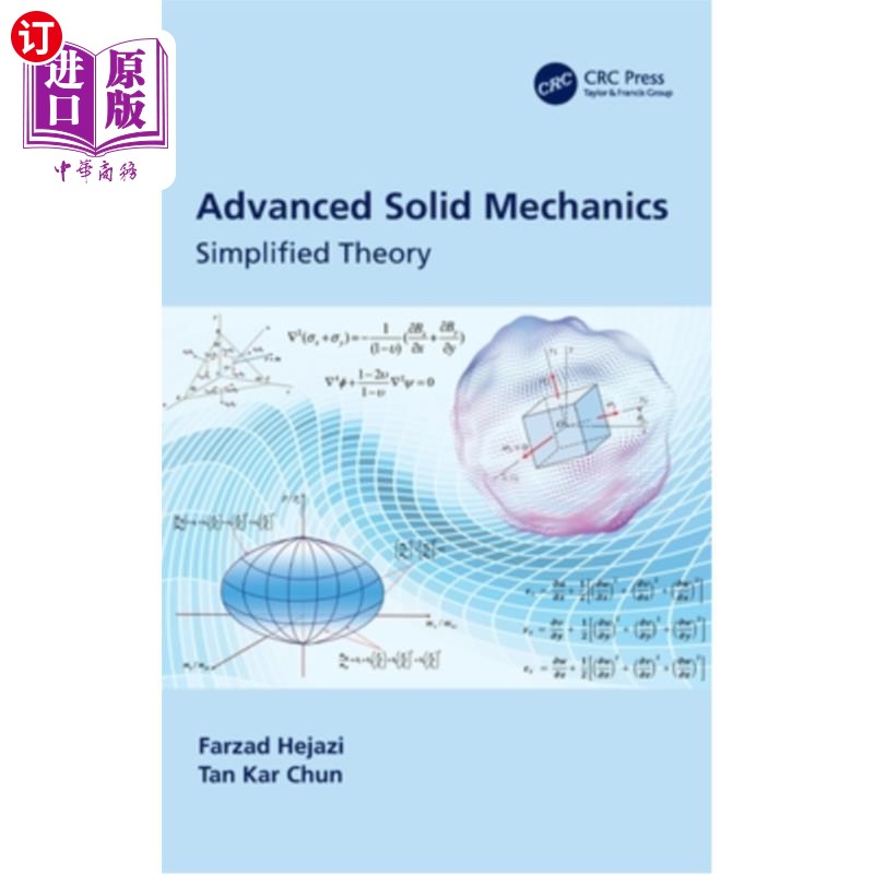 海外直订Advanced Solid Mechanics: Simplified Theory: Simplified Theory 高等固体力学:简化理论:简化理论
