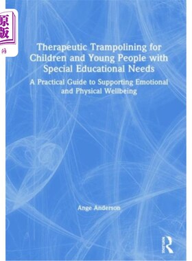 海外直订Therapeutic Trampolining for Children and Young People with Special Educational  为有特殊教育需要的儿童和青