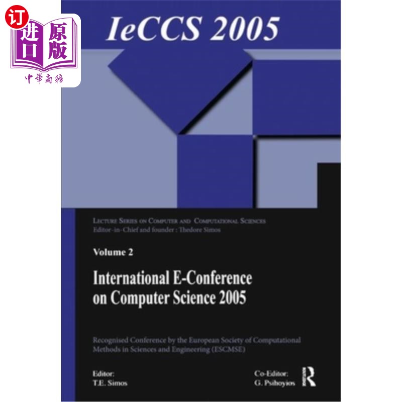 海外直订International E-Conference on Computer Science (Ieccs 2005): Lecture Series on C 计算机科学国际电子会议(Iec