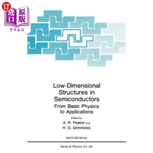 海外直订Low-Dimensional Structures in Semiconductors: From Basic Physics to Applications 半导体中的低维结构：从基础