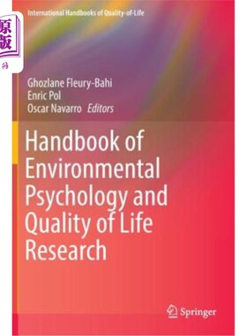 海外直订Handbook of Environmental Psychology and Quality of Life Research 环境心理学与生活质量研究手册
