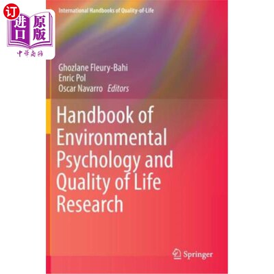 海外直订Handbook of Environmental Psychology and Quality of Life Research 环境心理学与生活质量研究手册