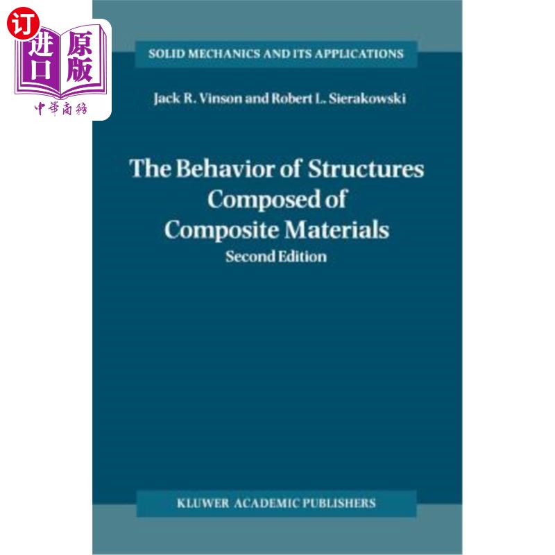 海外直订The Behavior of Structures Composed of Composite Materials 复合材料组成结构的行为