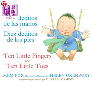 海外直订Ten Little Fingers & Ten Little Toes/Diez Deditos de Las Manos Y Pies: Bilingual 十个小指头和十个小脚趾/Die