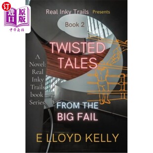 海外直订Twisted Real 大失败 Inky Trails Big 墨 一部小说 真正 the Fail Novel Series. book 扭曲故事 from Tales