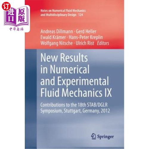 海外直订New Results in Numerical and Experimental Fluid Mechanics IX: Contributions to t 数值和实验流体力学的新成果