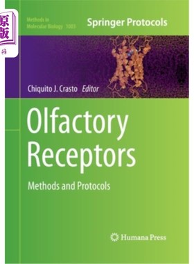海外直订Olfactory Receptors: Methods and Protocols 嗅觉受体:方法和协议
