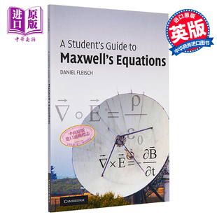 预售 麦克斯韦方程直观 A Student's Guide to Maxwell's Equations 英文原版 剑桥大学生指南系列 Daniel Fleisch【中商原版】