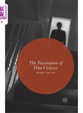 海外直订Fascination of Film Violence 电影暴力的魅力