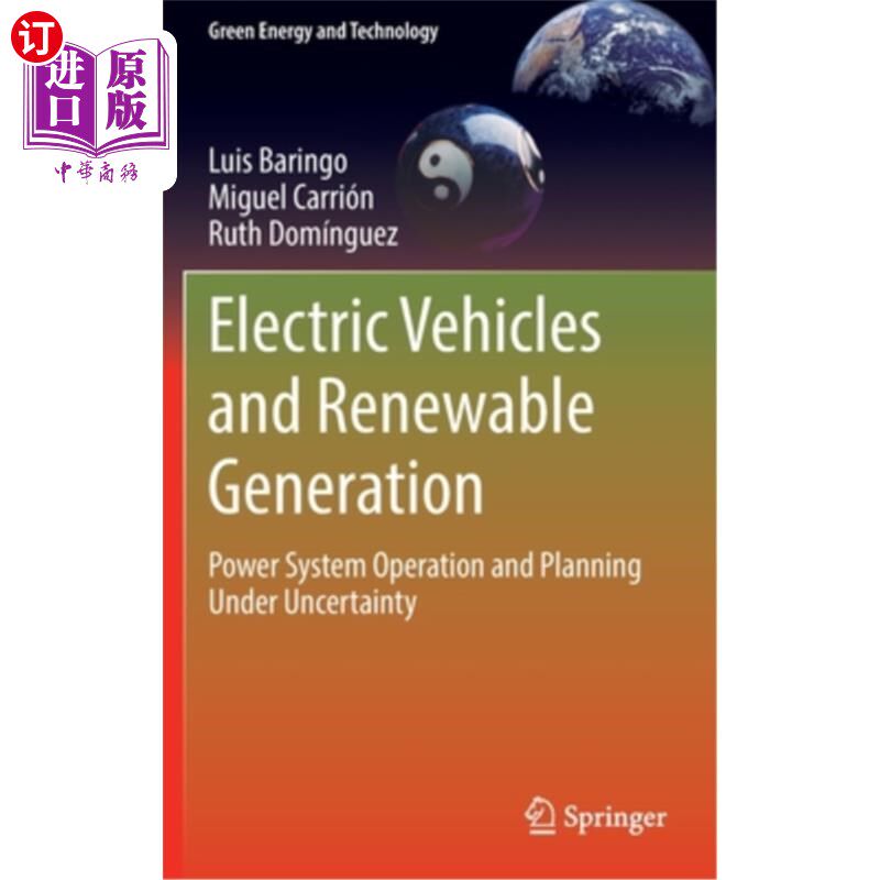 海外直订Electric Vehicles and Renewable Generation: Power System Operation and Planning  电动汽车与可再生能源发电:
