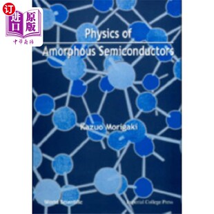海外直订Physics Amorphous Semiconductors 非晶半导体物理