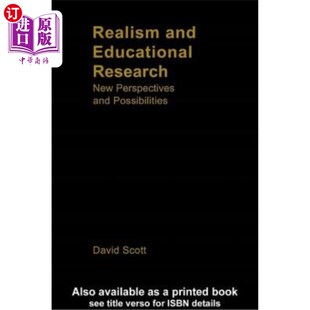 海外直订Realism and Educational Research: New Perspectives and Possibilities 现实主义与教育研究