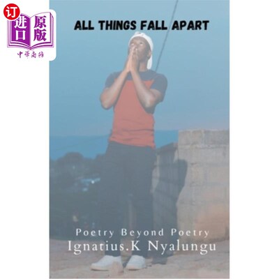 海外直订All Things Fall Apart 万物分崩离析