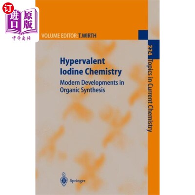 海外直订Hypervalent Iodine Chemistry 高价碘化学