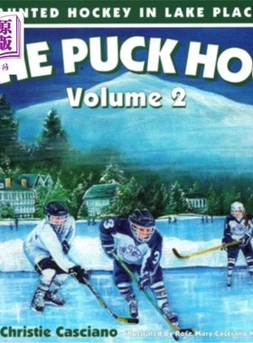 海外直订The Puck Hog: Haunted Hockey in Lake Placid, Volume 2 《冰球猪:普莱西德湖闹鬼冰球》二卷