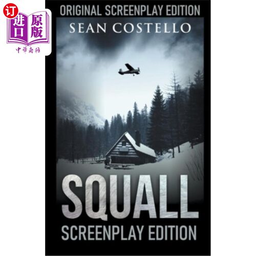 海外直订Squall: Special Screenplay Edition Squall:特别剧本版