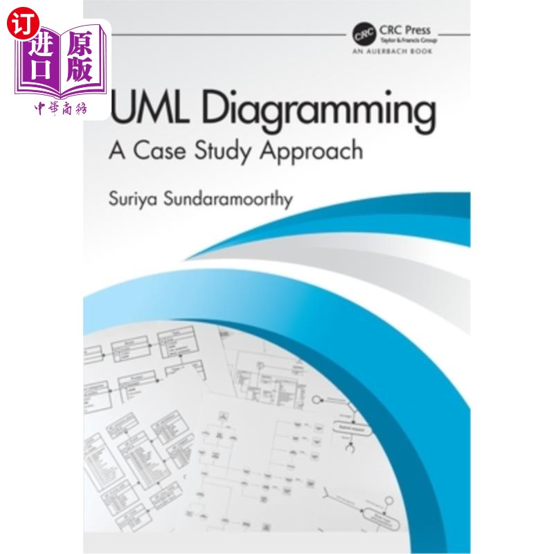 海外直订UML Diagramming: A Case Study Approach UML制图:一个案例研究方法