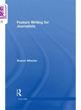 海外直订Feature Writing for Journalists 记者专题写作