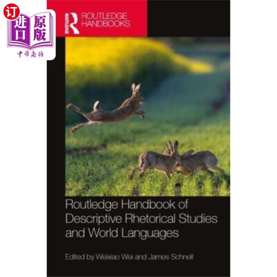 海外直订Routledge Handbook of Descriptive Rhetorical Stu... 劳特利奇描述修辞研究和世界语言手册