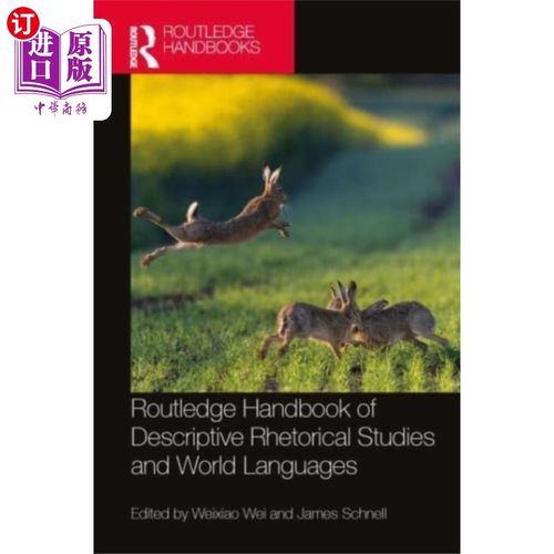 海外直订Routledge Handbook of Descriptive Rhetorical Stu... 劳特利奇描述修辞研究和世界语言手册