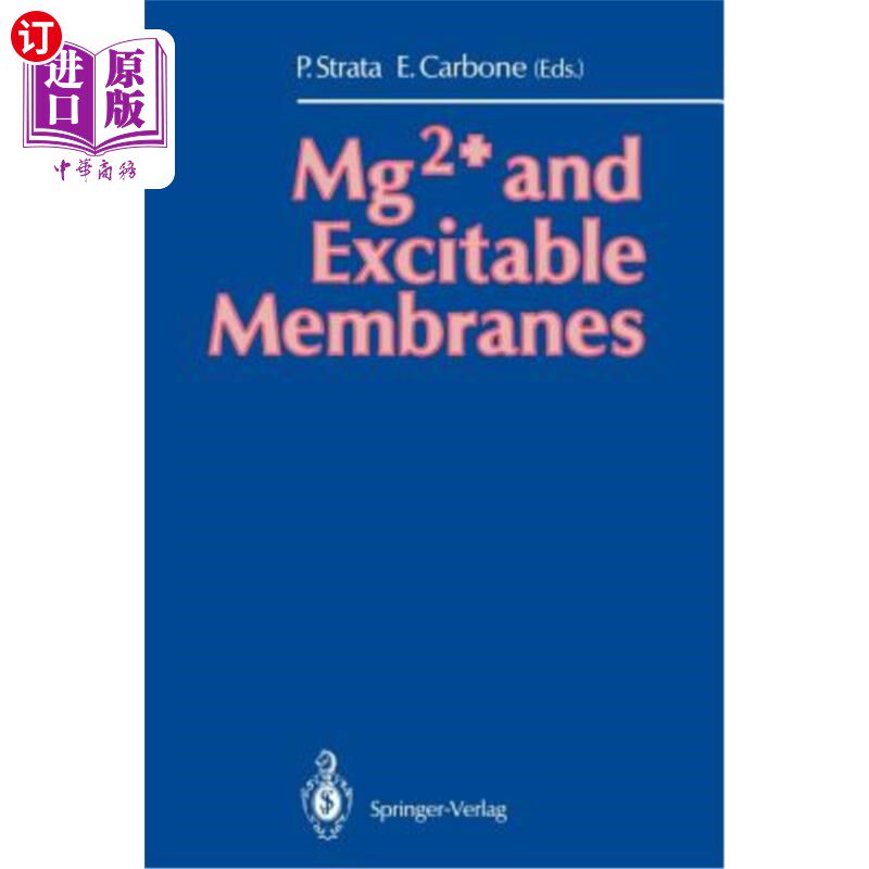 海外直订医药图书Mg2+ and Excitable Membranes Mg2+与兴奋膜