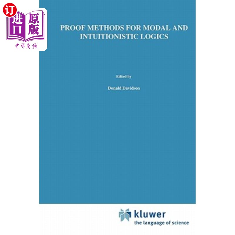 海外直订Proof Methods for Modal and Intuitionistic Logics 模态逻辑和直觉逻辑的证明方法
