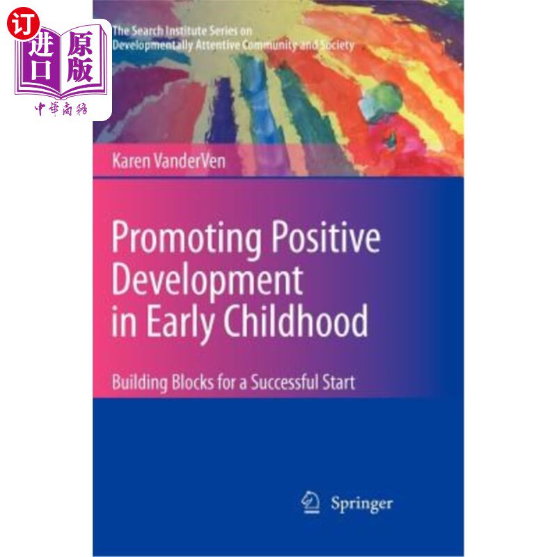 海外直订医药图书Promoting Positive Development in Early Childhood: Building Blocks for a Success 促进儿童早期的积极