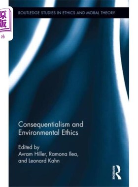 海外直订Consequentialism and Environmental Ethics 结果主义与环境伦理