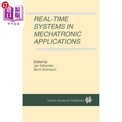 海外直订Real-Time Systems in Mechatronic Applications 机电一体化应用中的实时系统