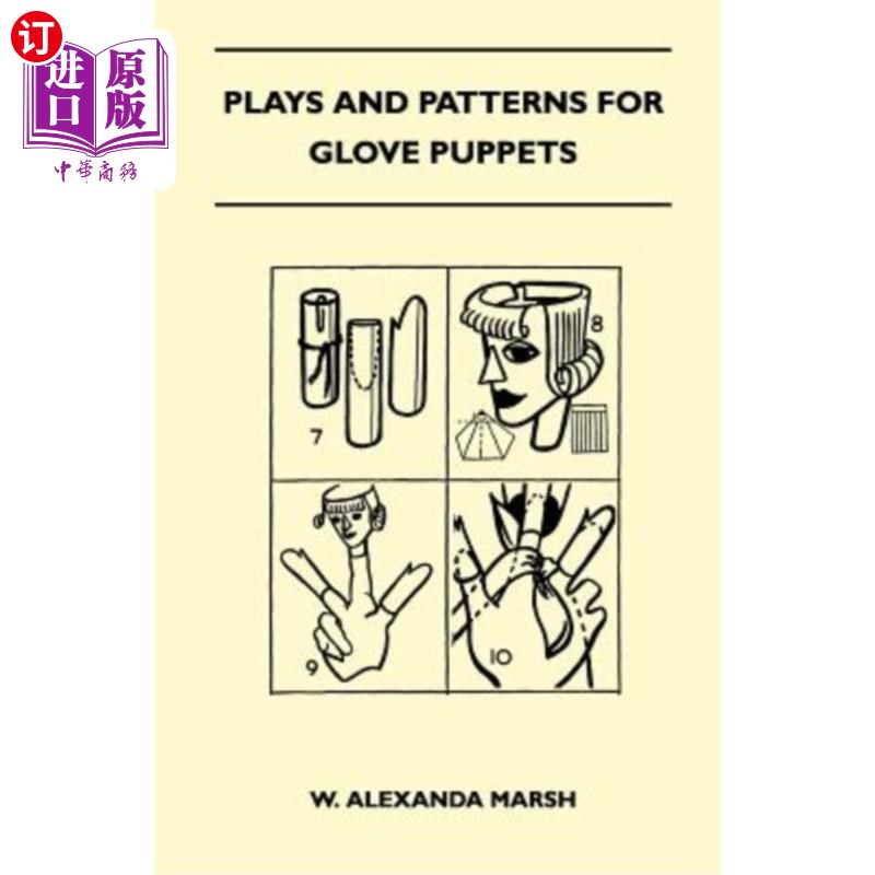 海外直订Plays and Patterns for Glove Puppets 手套木偶的戏和模式