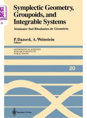 海外直订Symplectic Geometry, Groupoids, and Integrable Systems: Séminaire Sud Rhodanien  Symplectic Geom