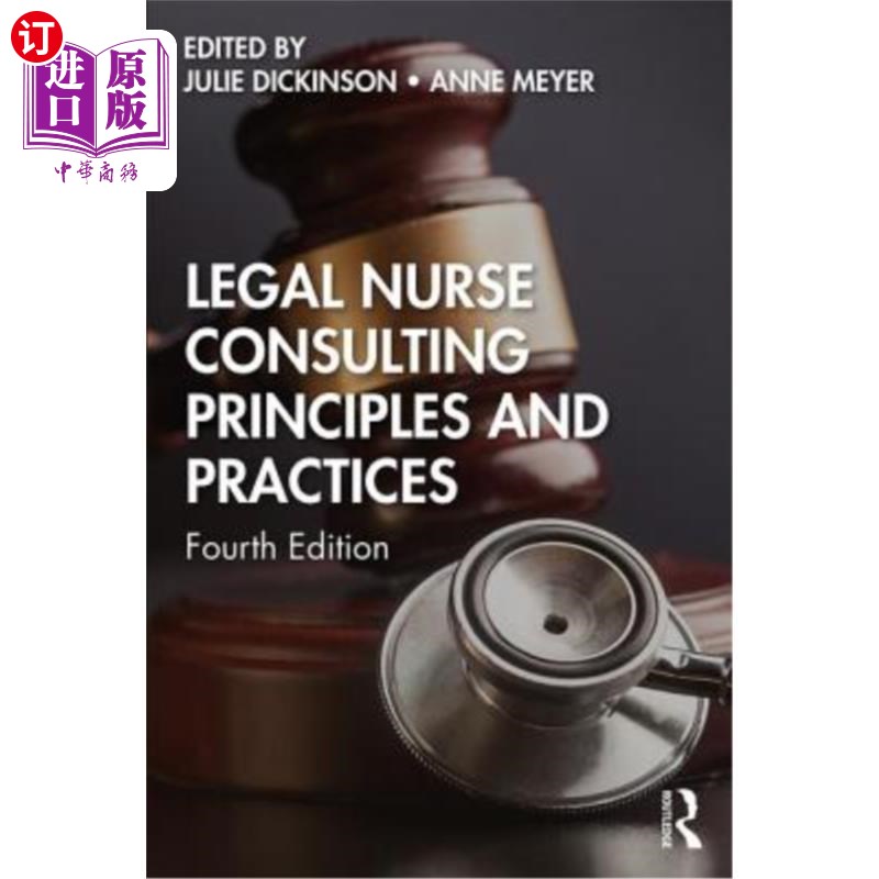 海外直订Legal Nurse Consulting Principles and Practices 法律护士咨询原则与实践