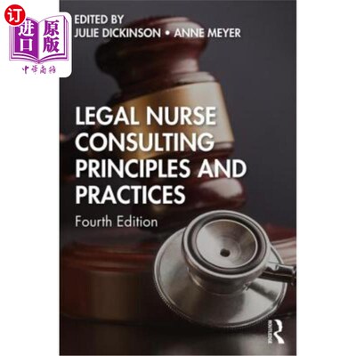 海外直订Legal Nurse Consulting Principles and Practices 法律护士咨询原则与实践