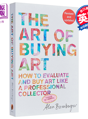 【中商原版】购买艺术的艺术 英文原版 The Art of Buying Art: How to evaluate and buy art like a professional collecto