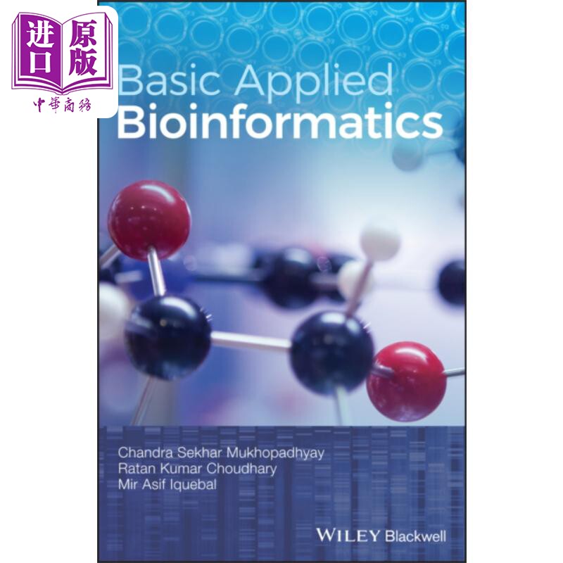 基础应用生物信息学 英文原版 Basic Applied Bioinformatics Chandra Sekhar Mukhopadhyay wiley【中商原版】