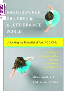 海外直订Right-Brained Children in a Left-Brained World: Unlocking the Potential of Your  右脑儿童在左脑世界:解锁你