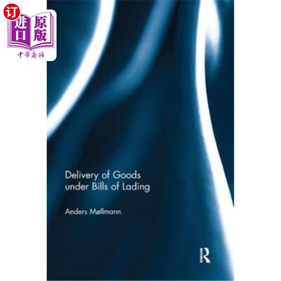 海外直订Delivery of Goods Under Bills of Lading 根据提单交付货物