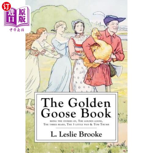 海外直订The Golden Goose Book: Illustrated In Color and B&W 金鹅书:彩色插图和B&W