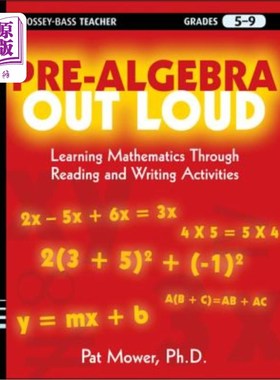 海外直订Pre-Algebra Out Loud: Learning Mathematics Through Reading and Writing Activitie 代数预科：通过阅读和写作活
