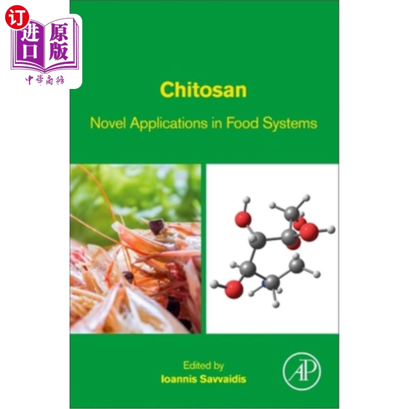 海外直订Chitosan: Novel Applications in Food Systems 壳聚糖:食品系统中的新应用