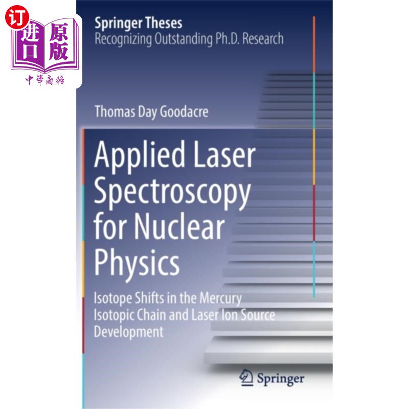 海外直订Applied Laser Spectroscopy for Nuclear Physics 激光光谱学在核物理中的应用