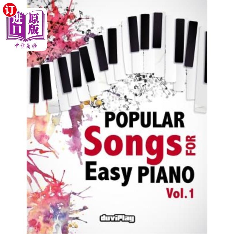 海外直订Popular Songs for Easy Piano. Vol 1 轻松钢琴的流行歌曲。第1卷