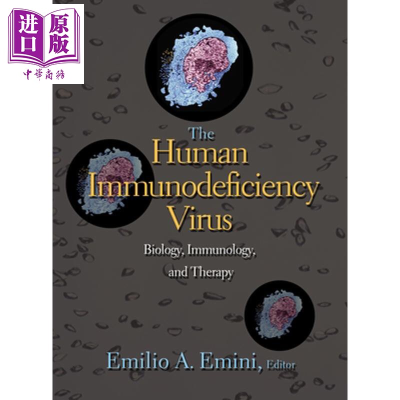 预售 人类免疫缺陷病毒 The Human Immunodeficiency Virus 英文原版 Emilio A Emini【中商原版】