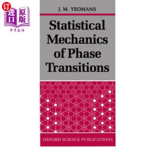 海外直订Statistical Mechanics of Phase Transitions 相变的统计力学