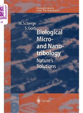 海外直订Biological Micro- And Nanotribology: Nature's Solutions 生物微纳米核糖：自然界的解决方案