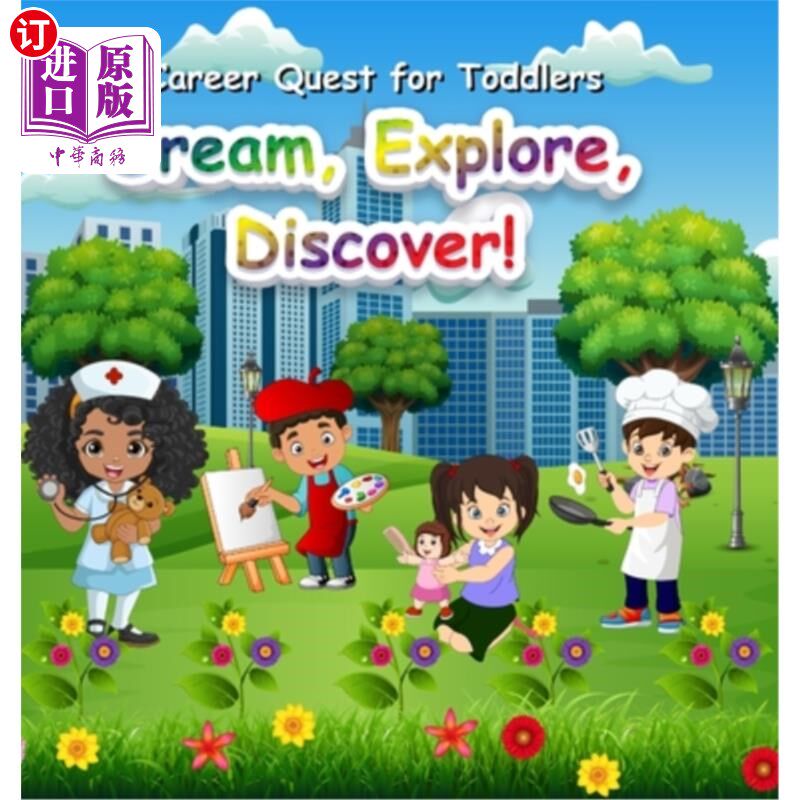 海外直订Career Quest for Toddlers: Dream, Explore, Discover! 幼儿的职业追求:梦想,探索,发现!