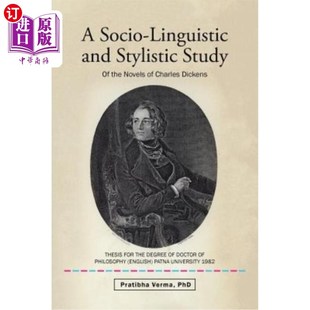 and 查尔斯·狄更斯 社会语言学和文体研究 Novels Socio Linguistic Study Stylistic Dickens 海外直订A Charles the