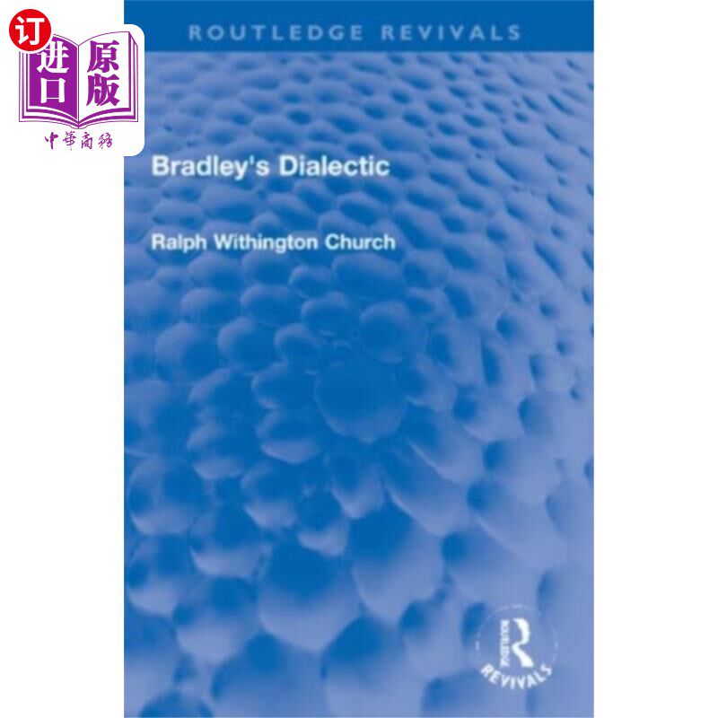 海外直订Bradley's Dialectic 布拉德利的辩证法